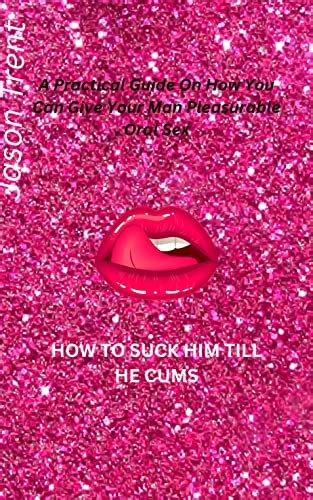 How to Eat Pussy the Best: A Guide to Pleasurable Oral Sex